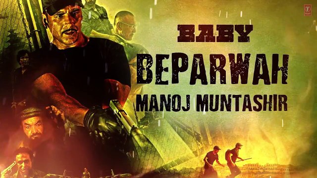 'Beparwah' Full Song with Lyrics _ Meet Bros Anjjan _ Baby - Releasing on 23rd J