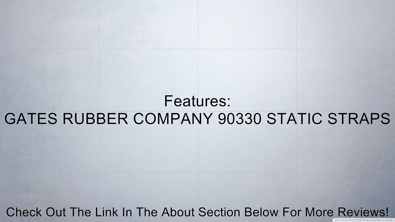 Gates 90330 Static Strap Review