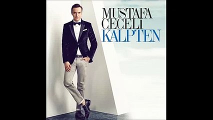 Mustafa Ceceli - Kalpten