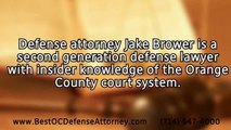Defense Attorney Orange County | Jake Brower specializes in defense against aggravated assault