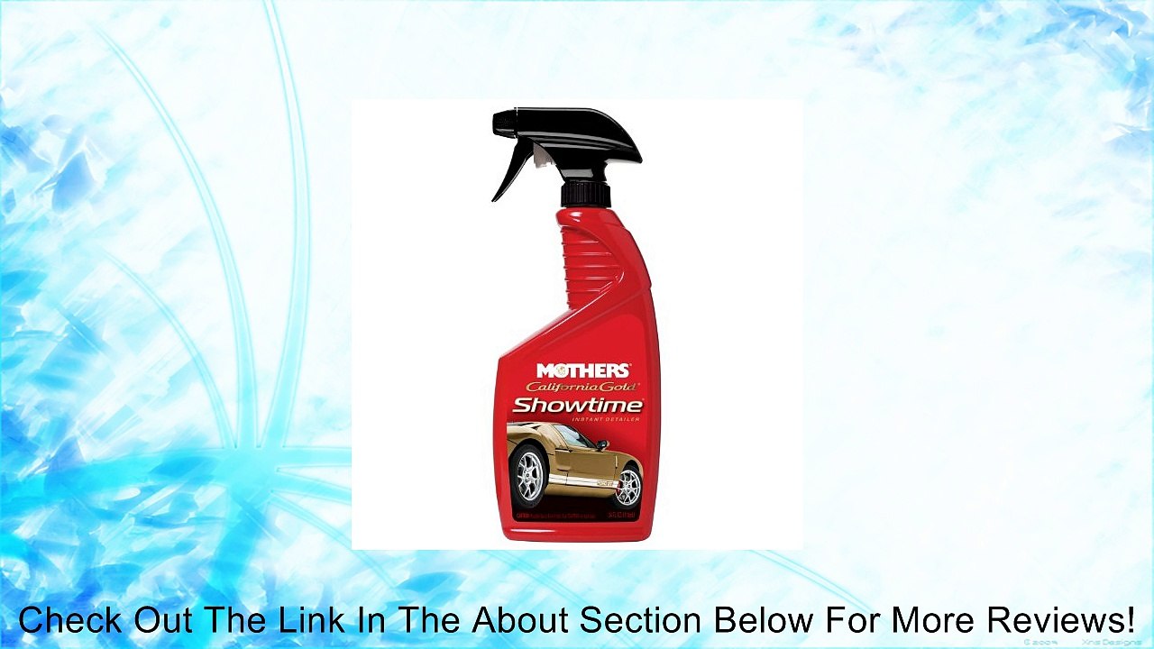 MOTHERS 08224 California Gold Showtime Instant Detailer - 24 oz Review