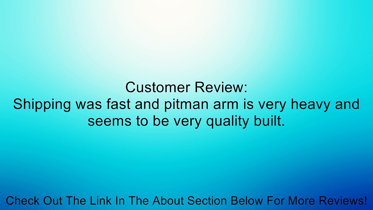 Skyjacker FA499 Pitman Arm for 4" - 6" Lift Review