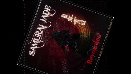 SAMURAI JADE '' Feel so Right''