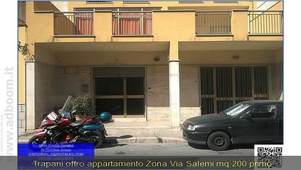 Download Video: TRAPANI,    APPARTAMENTO  ZONA VIA SALEMI MQ 200 EURO 180.000