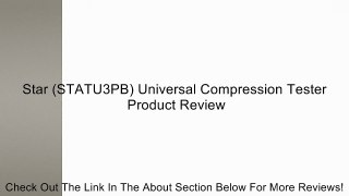 Star (STATU3PB) Universal Compression Tester Review
