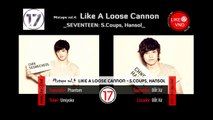 [Like17VND][Vietsub] Like A Loose Canon - S.Coups, Hansol