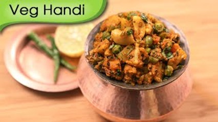 Video herunterladen: Veg Handi - Easy To Make Homemade Mixed Vegetables Recipe By Ruchi Bharani