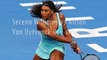 aussie Serena Williams vs Alison Van Uytvanck live tennis