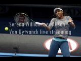 watch Serena Williams vs Alison Van Uytvanck online live