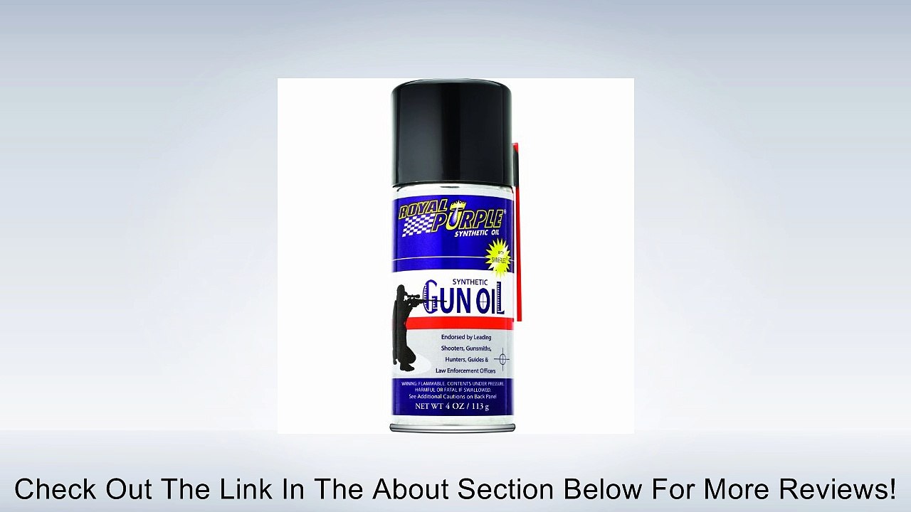 Royal Purple 10036 Synthetic Gun Oil High Performance Multipurpose Gun Lubricant - 4 oz. Review
