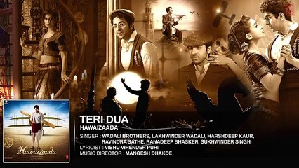 Teri Dua' Full Audio Song - Ayushmann Khurrana - Hawaizaada