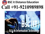 BSC IT Distance Education, Correspondence BSC University