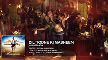 Dil Todne Ki Masheen' Full Audio Song - Rekha Bhardwaj - Ayushmann Khurrana, Hawaizaada