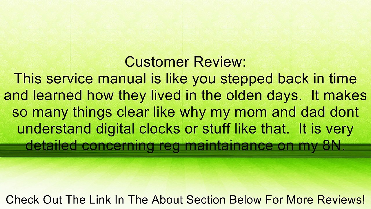 1948 1949 1950 1951 1952 FORD 8N TRACTOR Service Manual Review