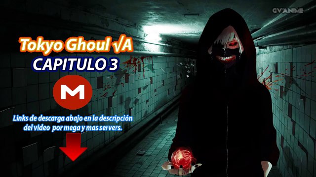 Descargar Tokyo Ghoul √A Capitulo3 Sub Español MEGA HD 720p - Vídeo Dailymotion