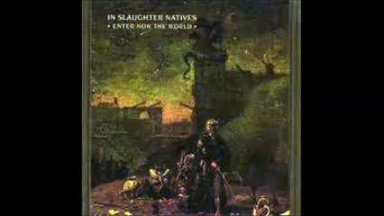 In Slaughter Natives - Skin Sore Eyes (Final Structure)