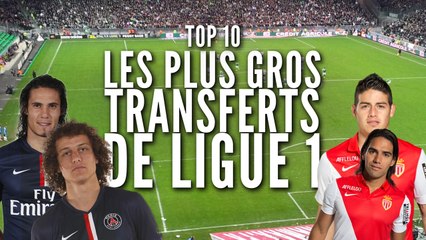 Top 10 des plus gros transferts de L1