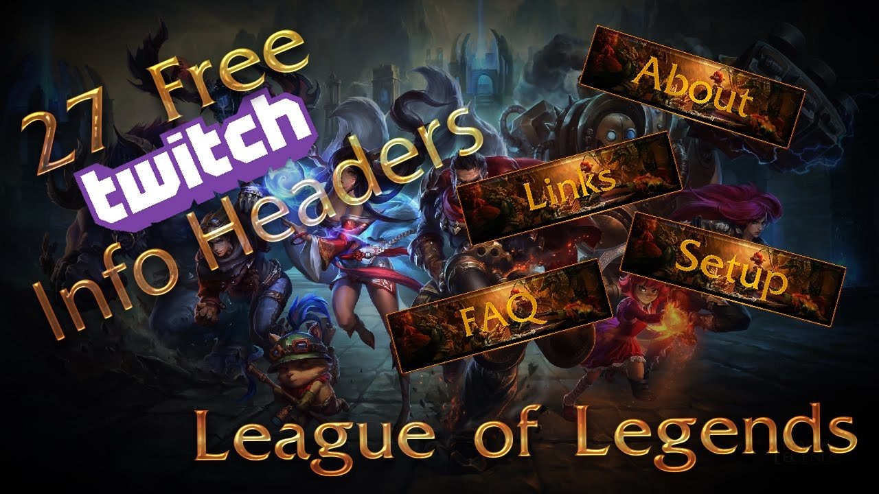 27 Free LoL TwitchTV Info Panels