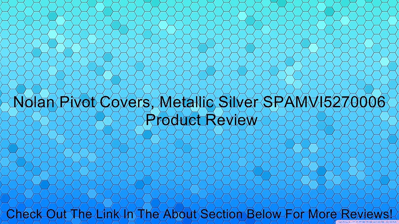 Nolan Pivot Covers, Metallic Silver SPAMVI5270006 Review