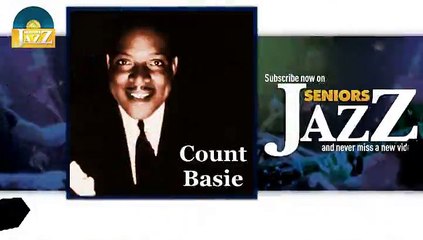 Count Basie - Jumpin' At the Woodside (HD) Officiel Seniors Jazz