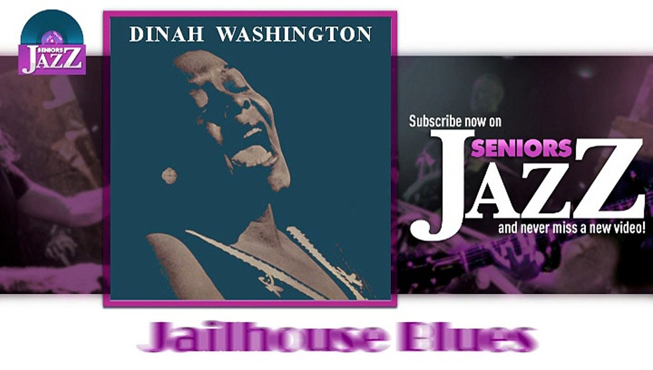Dinah Washington - Jailhouse Blues (HD) Officiel Seniors Jazz