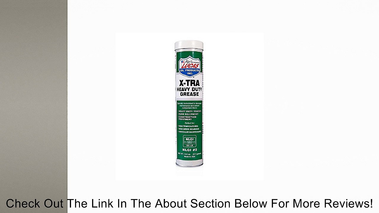 Lucas Oil 10301 X-Tra Heavy Duty Grease- 14.5 oz. Review