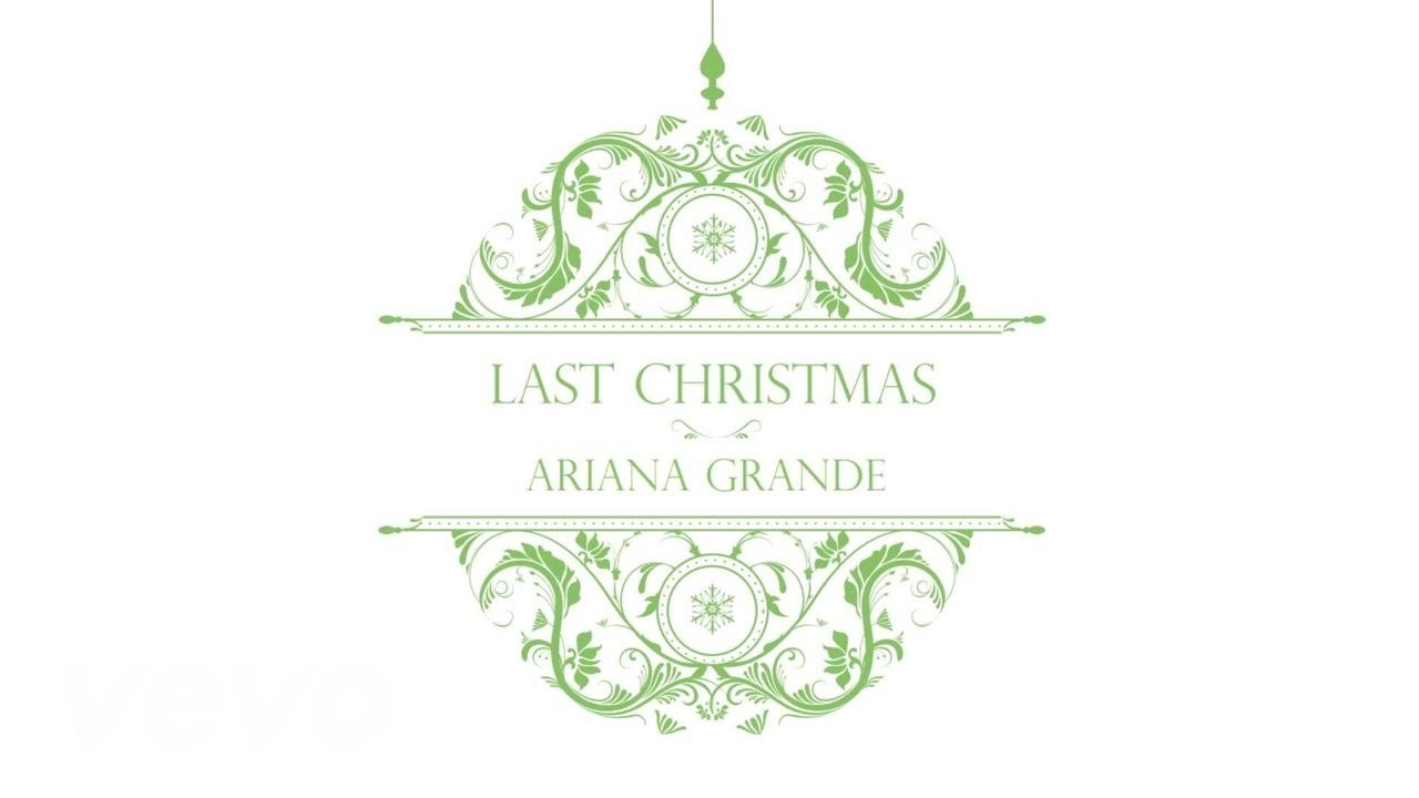Ariana Grande - Last Christmas (Audio)
