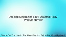 Directed Electronics 610T Directed Relay Review