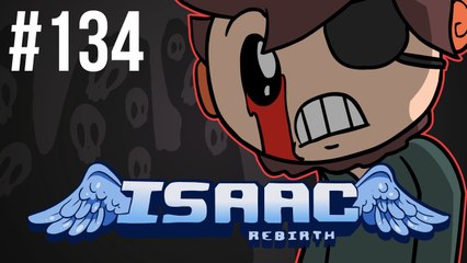 The Binding of Isaac: Rebirth - Episode 134 - Normality