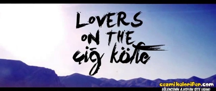 İbrahim Tatlıses - Lovers on The Çiğ Köfte