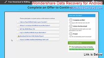 Wondershare Data Recovery for Android Full Download [wondershare data recovery for android licensed email and registration code]