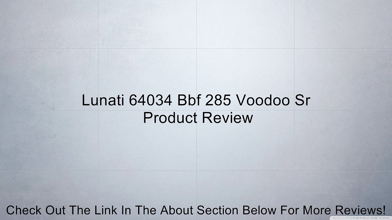 Lunati 64034 Bbf 285 Voodoo Sr Review