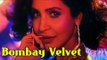 Anushka Sharma's HOT Steamy Number In Bombay Velvet | FIRST LOOK