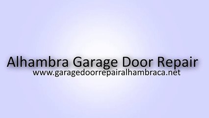 Alhambra Garage Door Repair