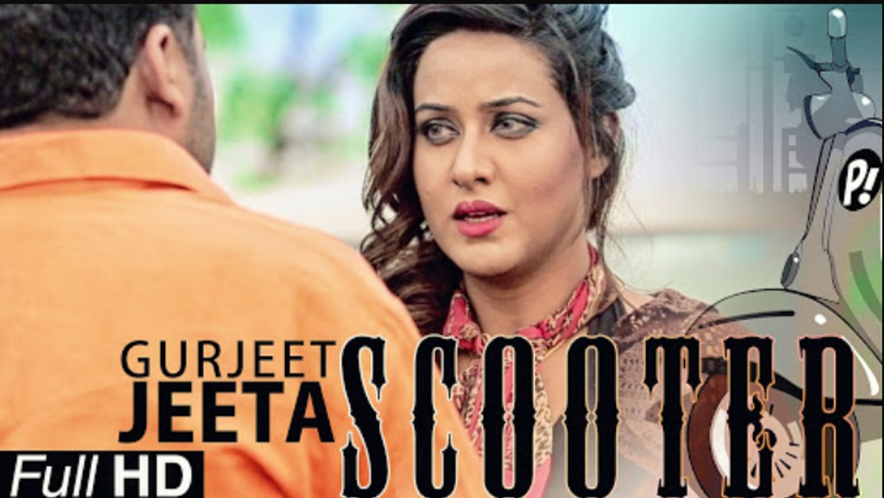 New Punjabi Songs 2015 _ Scooter _ Gurjeet Jeeta _ Latest New Punjabi Songs 2015