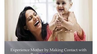 Experience Mother by Making Contact with Best IVF Clinic India