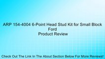 ARP 154-4004 6-Point Head Stud Kit for Small Block Ford Review