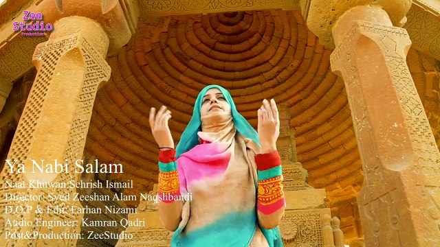 Ya Nabi Salam HD Video Naat - Sehrish Ismail - New Naat Naat [2015] - Naat Online
