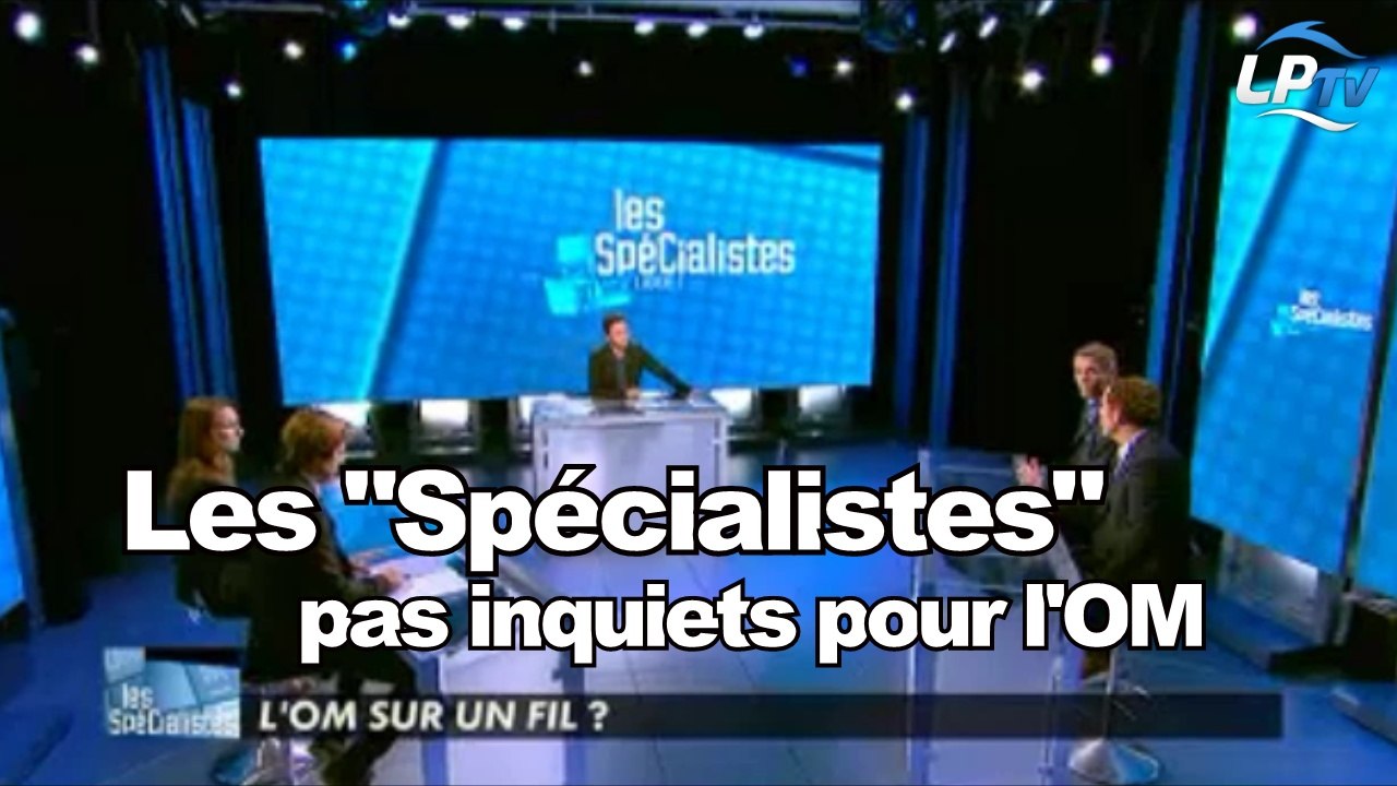 Les "Spécialistes" pas inquiets pour l'OM (extrait)