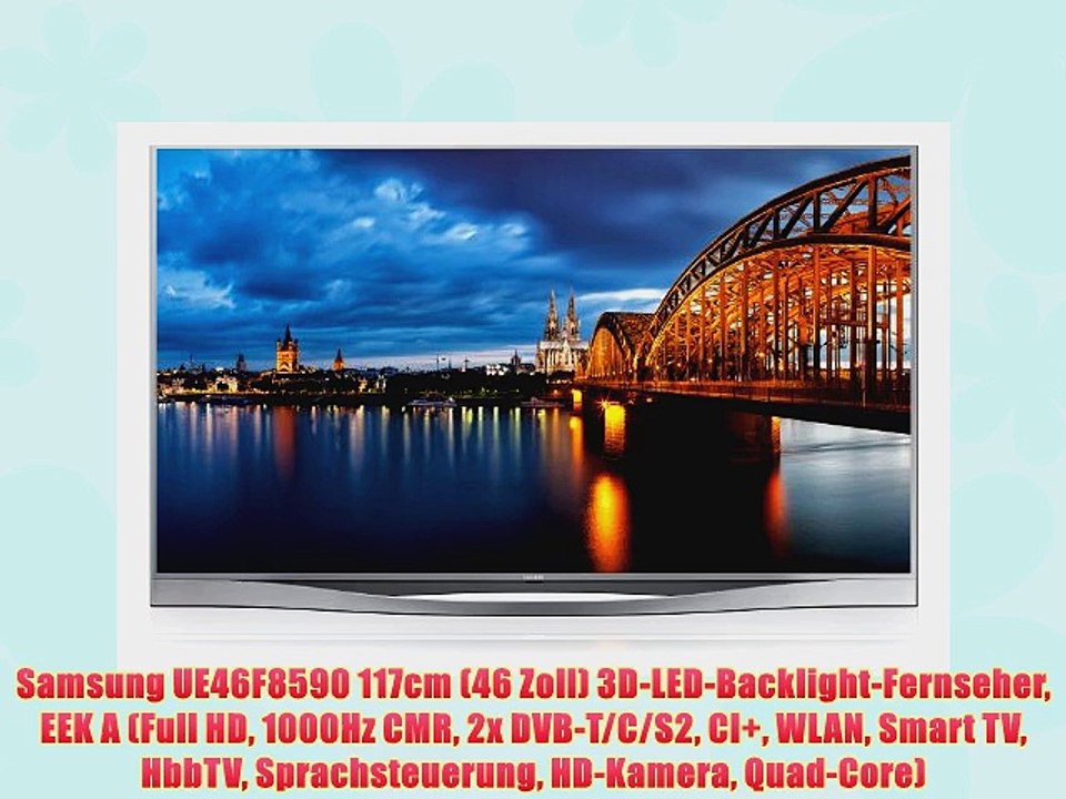 Samsung UE46F8590 117cm (46 Zoll) 3D-LED-Backlight-Fernseher EEK A (Full HD 1000Hz CMR 2x DVB-T/C/S2