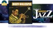Dizzy Gillespie - Oop Bop Sh'bam (HD) Officiel Seniors Jazz