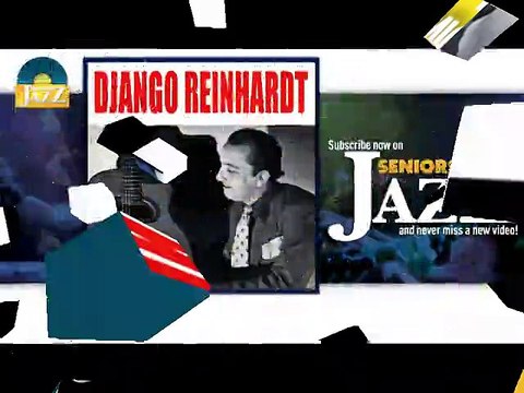 Django Reinhardt - I Saw Stars (HD) Officiel Seniors Jazz