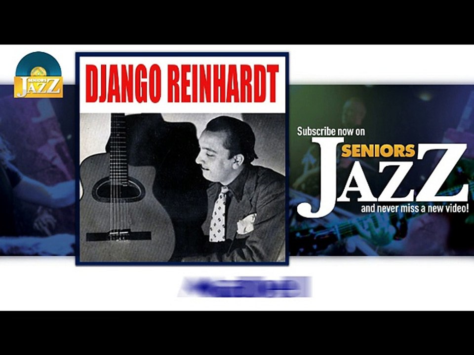Django Reinhardt - Mabel (HD) Officiel Seniors Jazz