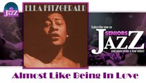 Ella Fitzgerald - Almost Like Being In Love (HD) Officiel Seniors Jazz