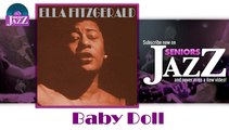 Ella Fitzgerald - Baby Doll (HD) Officiel Seniors Jazz