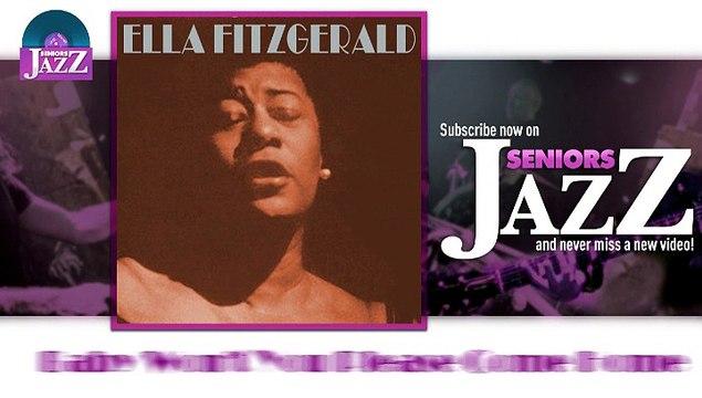 Ella Fitzgerald - Baby Won't You Please Come Home (HD) Officiel Seniors Jazz