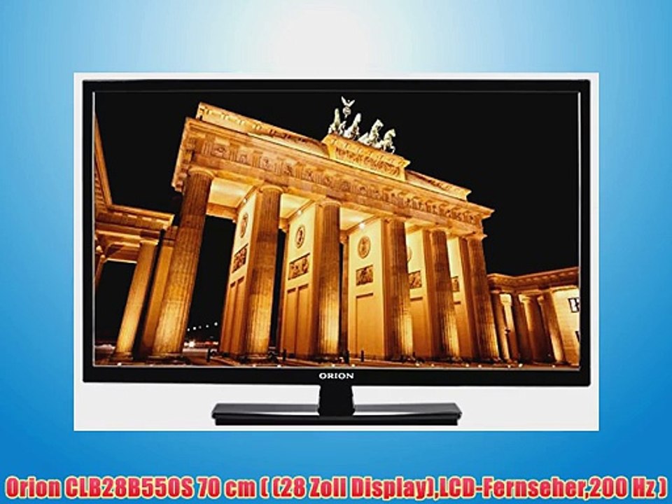 Orion CLB28B550S 70 cm ( (28 Zoll Display)LCD-Fernseher200 Hz )