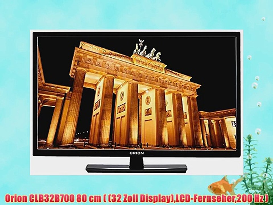 Orion CLB32B700 80 cm ( (32 Zoll Display)LCD-Fernseher200 Hz )