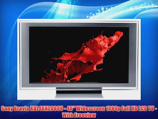 Sony Bravia KDL46X2000U - 46 Widescreen 1080p Full HD LCD TV - With Freeview