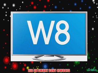 LED 3D SMART SONY 47W807S